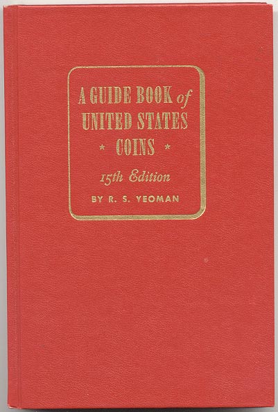A Guide Book of United States Coins Redbook 1962 15th Edition by R S Yeoman
