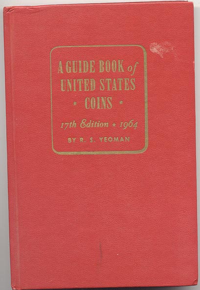 A Guide Book of United States Coins Redbook 1964 17th Edition by R S Yeoman