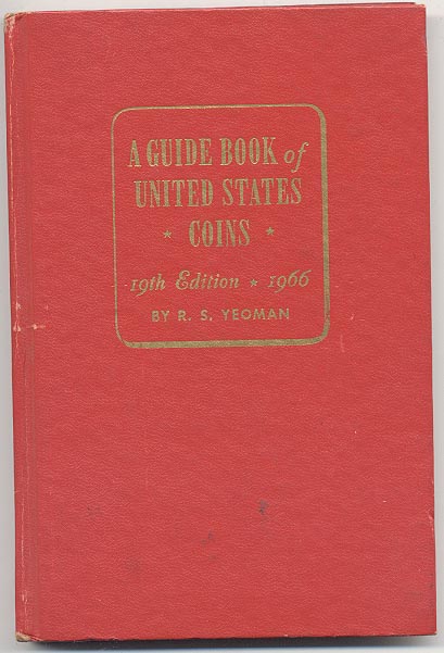 A Guide Book of United States Coins Redbook 1966 19th Edition by R S Yeoman