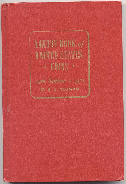 A Guide Book of United States Coins Redbook 1971 24th Edition by R S Yeoman