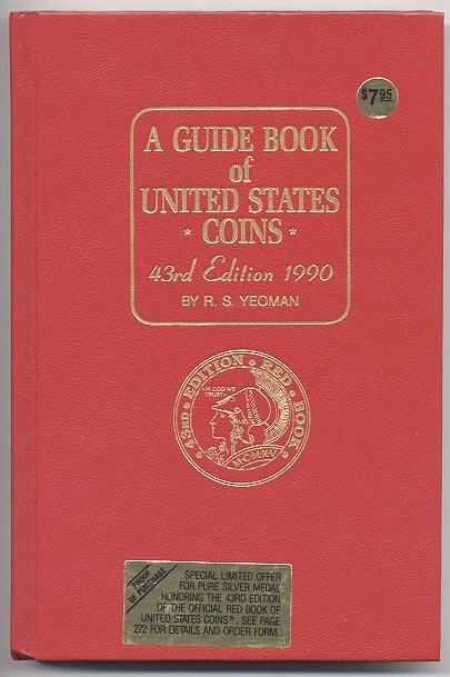 A Guide Book of United States Coins Redbook 1990 43rd Edition by R S Yeoman