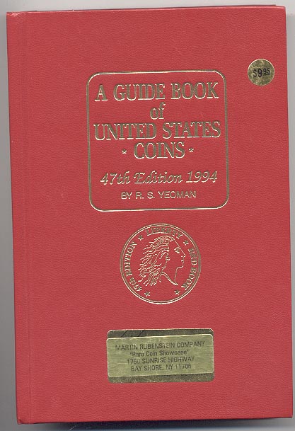 A Guide Book of United States Coins Redbook 1994 47th Edition by R S Yeoman