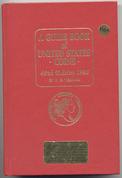A Guide Book of United States Coins Redbook 1995 48th Edition by R S Yeoman