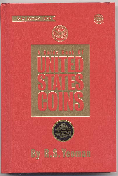 A Guide Book of United States Coins Redbook 1998 51st Edition by R S Yeoman