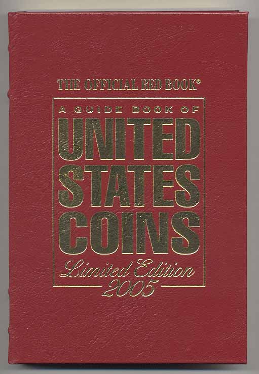 A Guide Book of United States Coins Redbook 2005 58th Edition Leather Bound by R S Yeoman