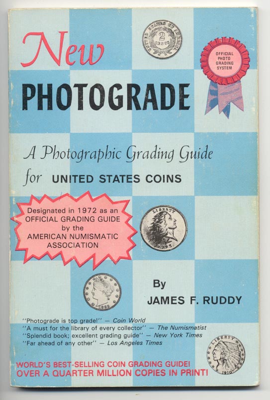 Photograde A Photographic Grading Guide for United States Coins 12th Edition by James F Ruddy