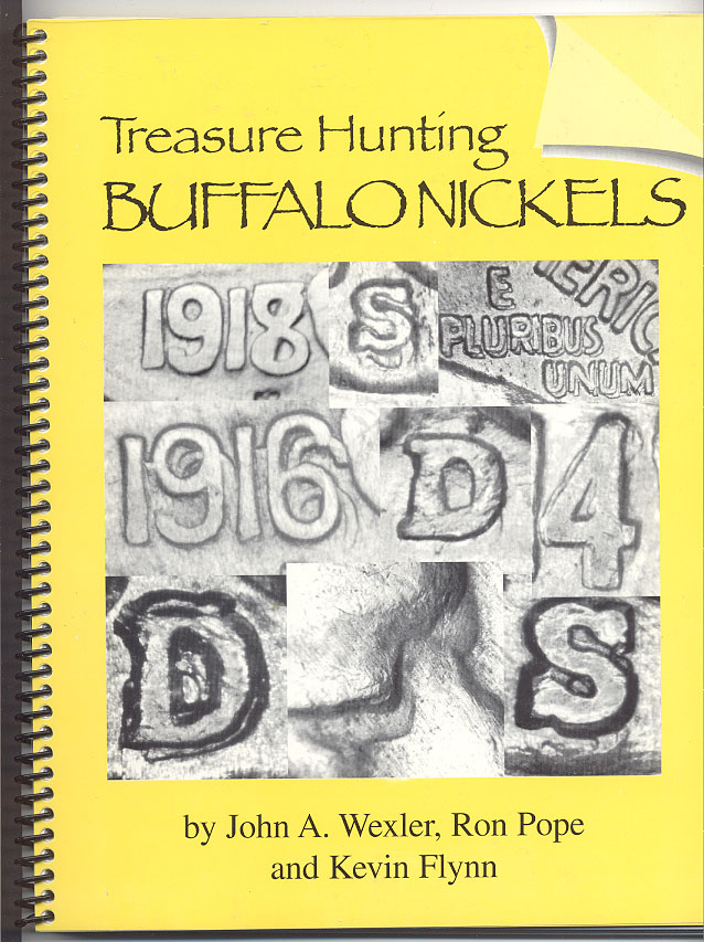Treasure Hunting Buffalo Nickels by John Wexler Ron Pope and Kevin Flynn