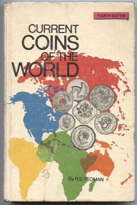 Current Coins of the World 4th Edition by R. S. Yeoman