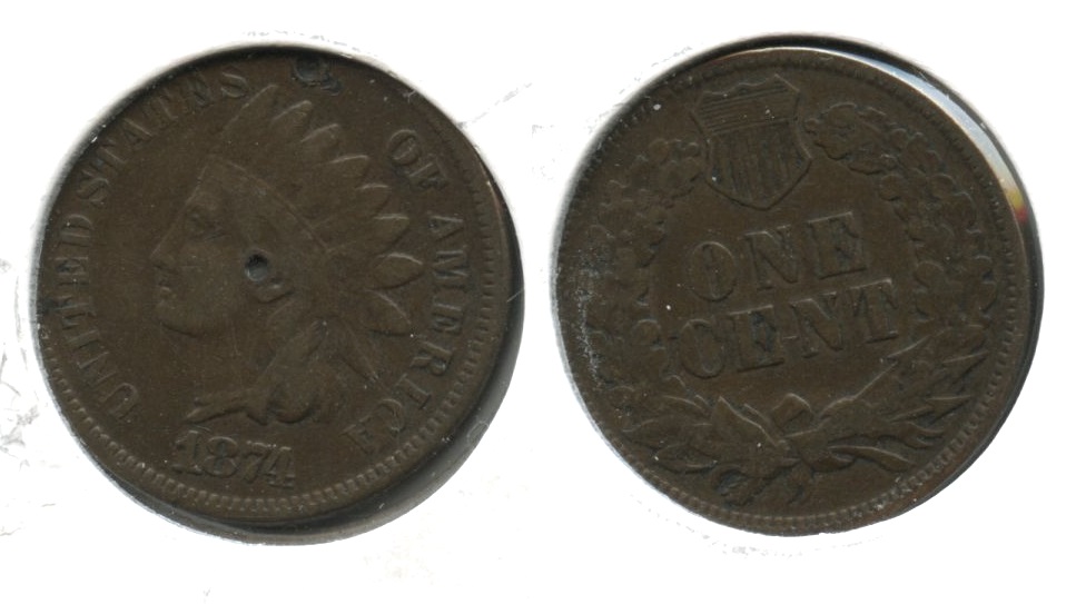 1874 Indian Head Cent Fine-12 #e Attempted Hole