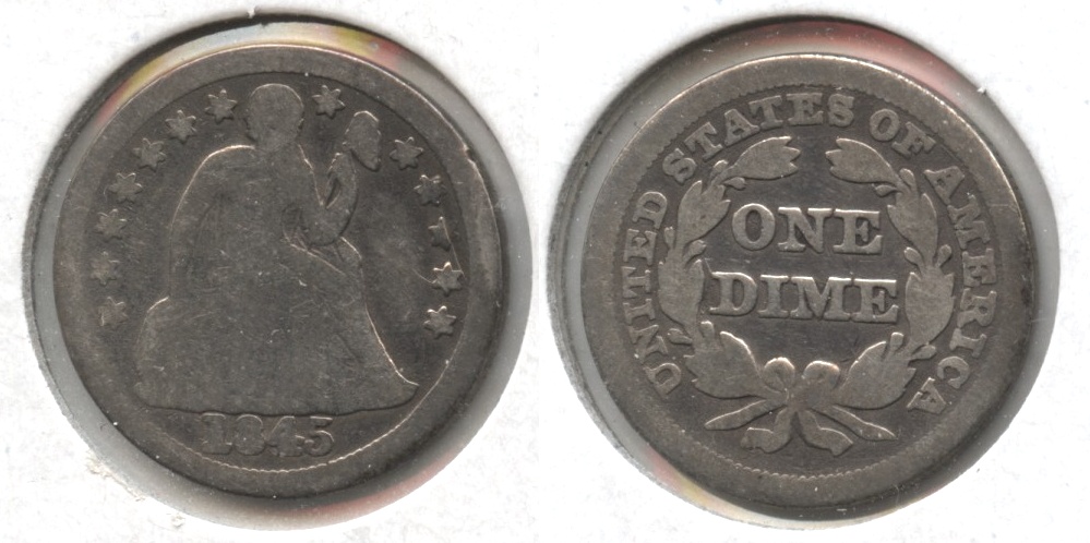 1845 Seated Liberty Dime Good-4 #a Rim Bump
