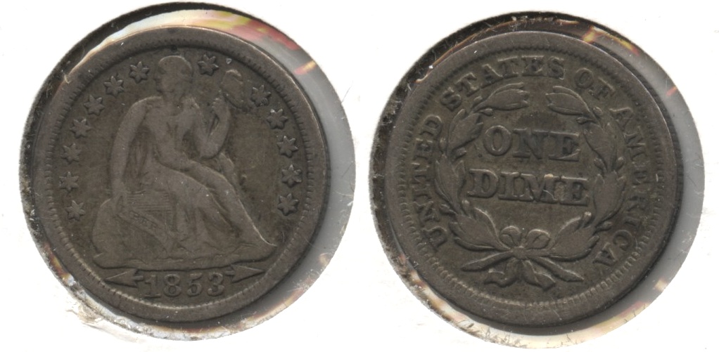 1853 Arrows Seated Liberty Dime Fine-12 #d