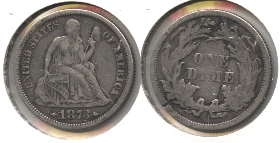 1873 Seated Liberty Dime Fine-12 #a Reverse Ding
