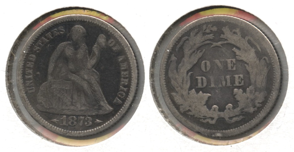 1873 Seated Liberty Dime Fine-12 #b