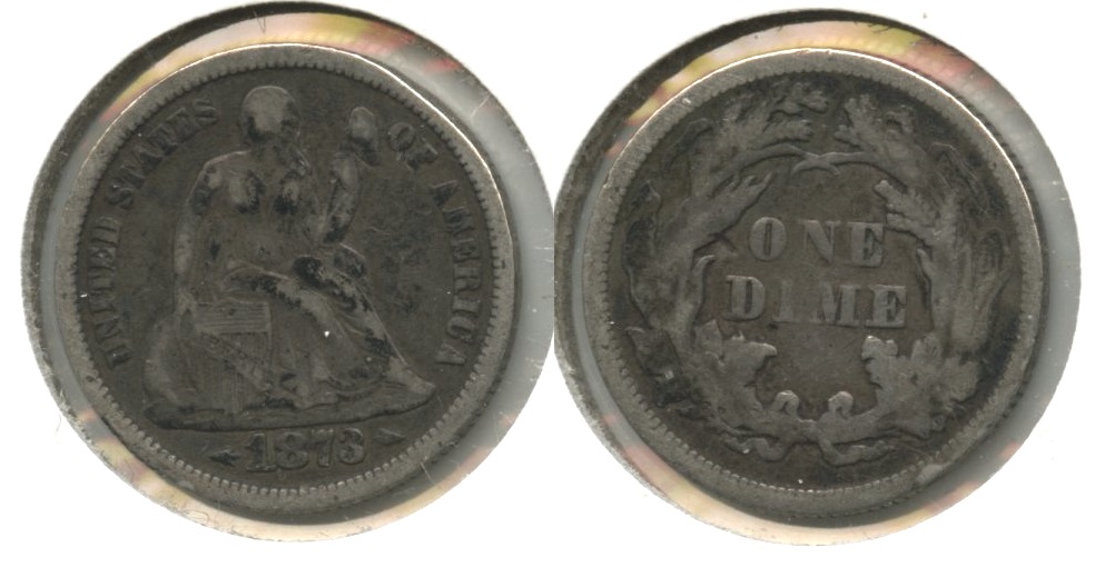 1873 Seated Liberty Dime Fine-12 #c