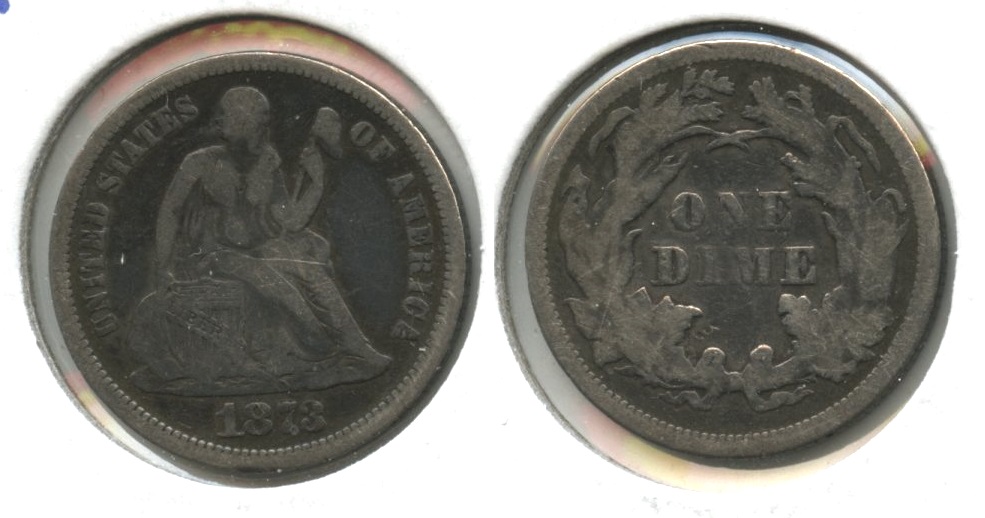 1873 Seated Liberty Dime Fine-12 #d