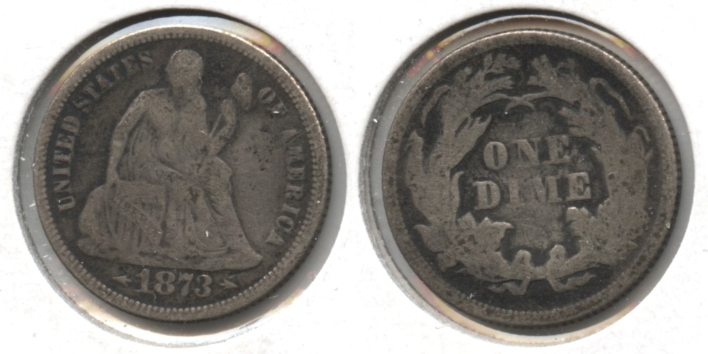 1873 Seated Liberty Dime VG-8 #a Rough