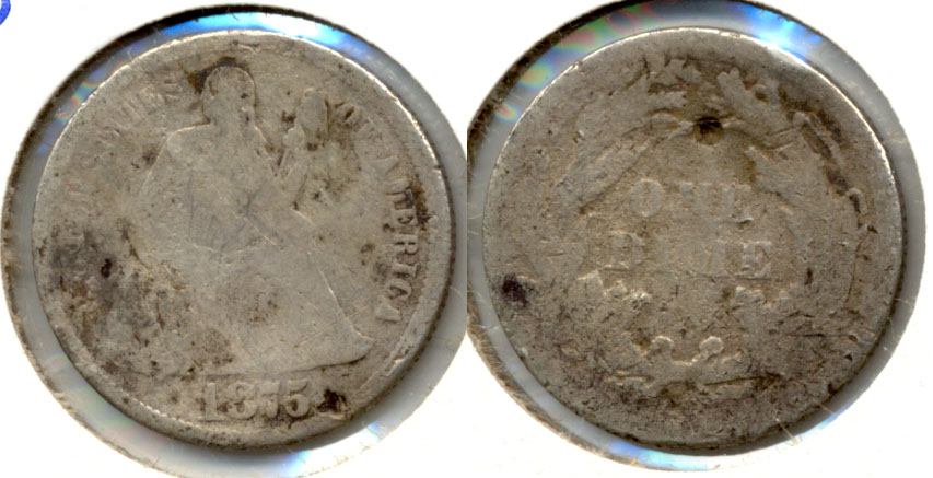 1875 Seated Liberty Dime AG-3 Rough