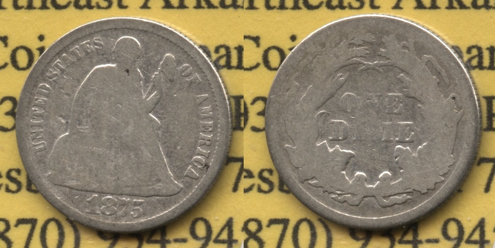 1875 Seated Liberty Dime AG-3 #g