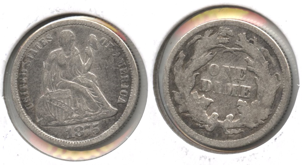 1875 Seated Liberty Dime Fine-12 #b Cleaned
