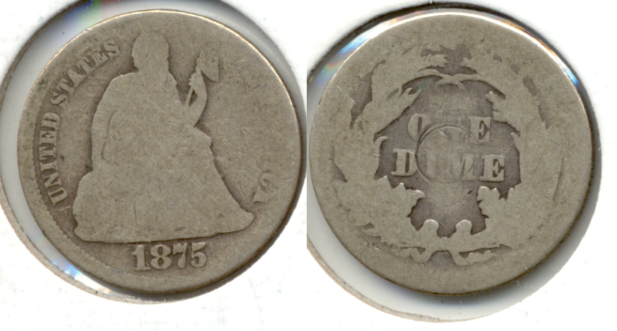 1875 Seated Liberty Dime Fair-2 a Reverse Scratch