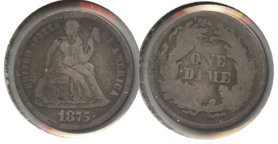 1875 Seated Liberty Dime Good-4 #e Obverse Tic