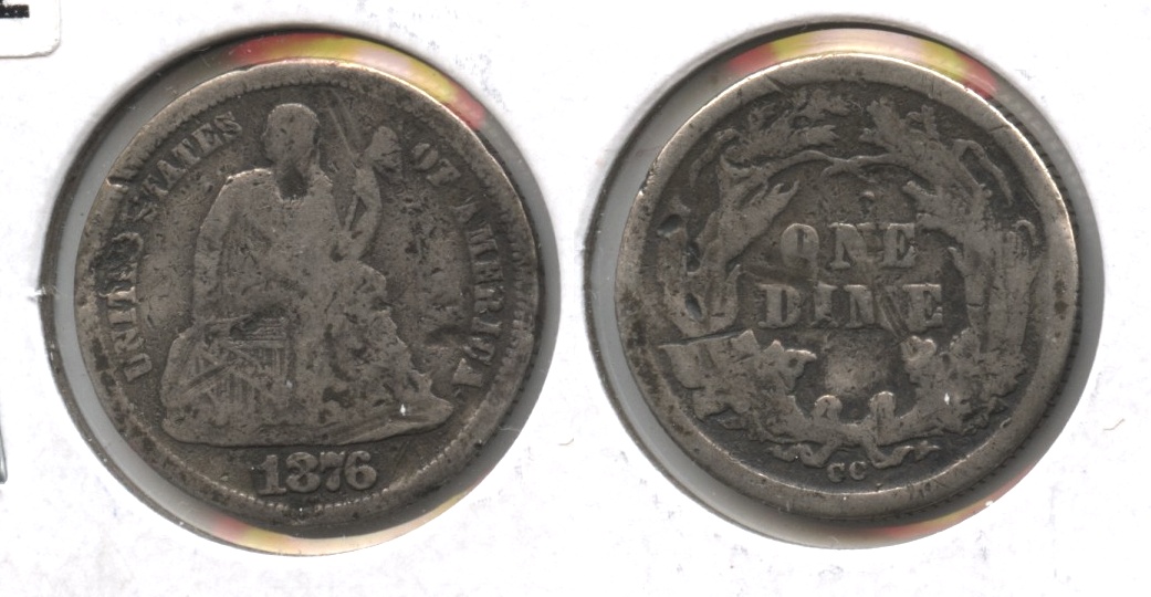 1876-CC Seated Liberty Dime VG-8 #e Damaged