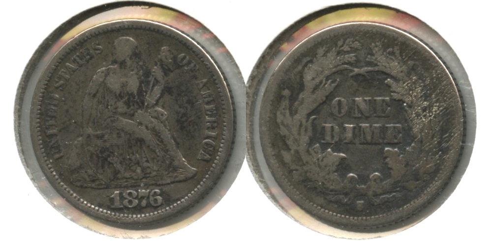 1876-S Seated Liberty Dime Fine-12 #c