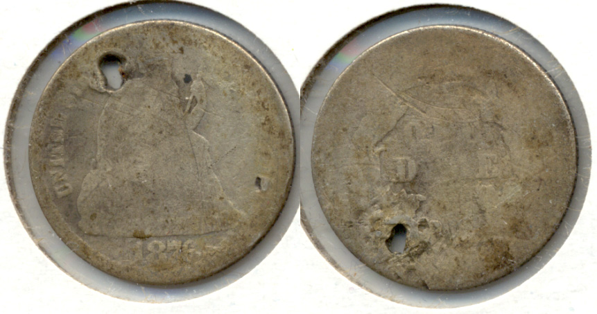 1876 Seated Liberty Dime AG-3 Holed