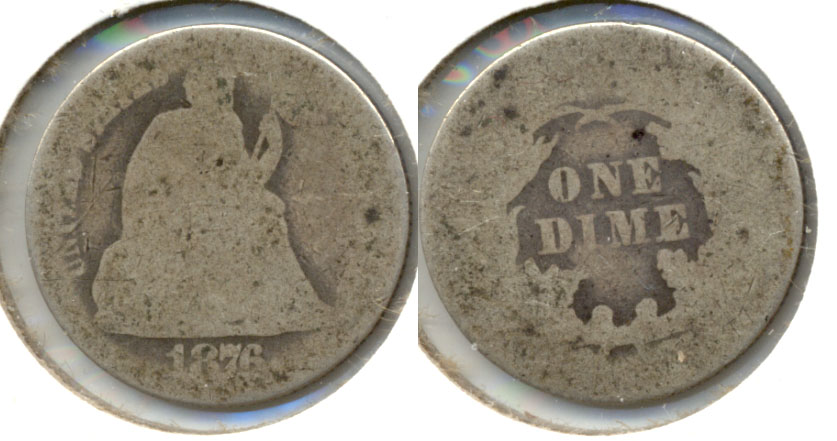 1876 Seated Liberty Dime Fair-2 c