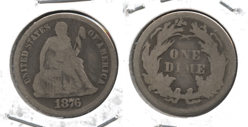 1876 Seated Liberty Dime Good-4 #f
