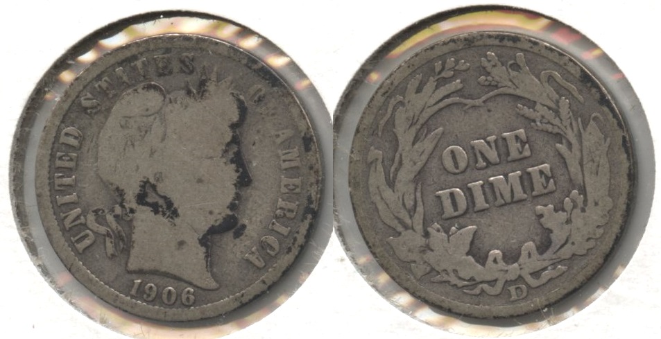 1906-D Barber Dime Good-4 #b Ugly Tone