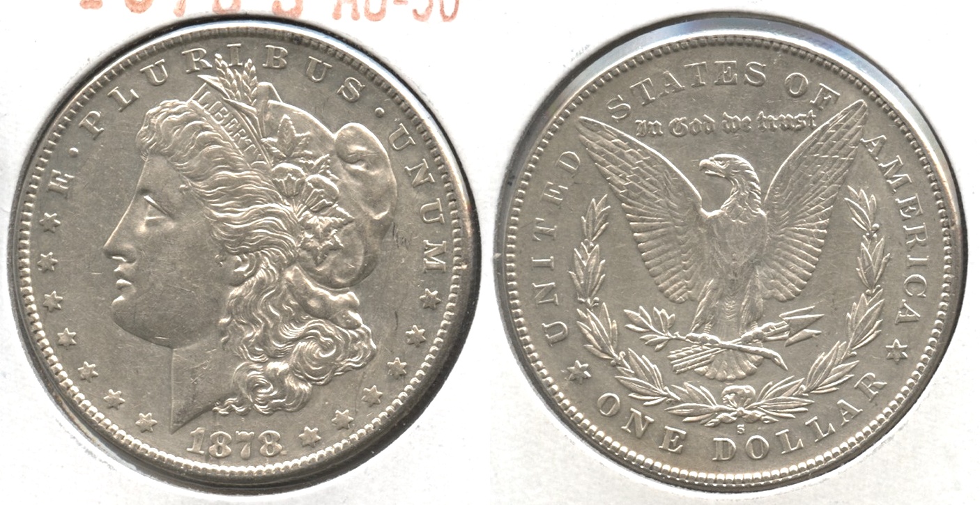 1878-S Morgan Silver Dollar AU-50 #l