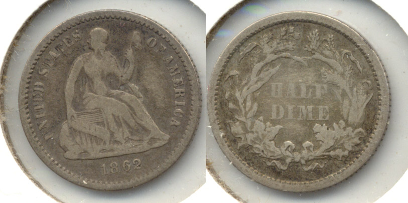 1862 Seated Liberty Half Dime Good-6