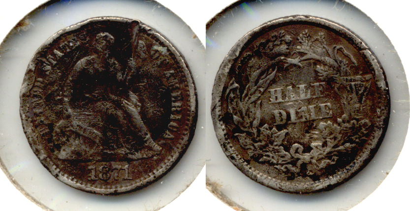 1871 Seated Liberty Half Dime Fine-12 Dark