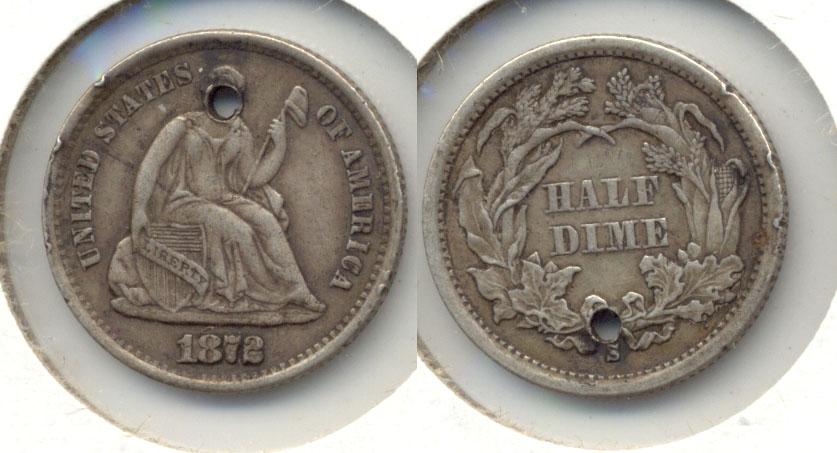 1872-S Seated Liberty Half Dime EF-40 Holed