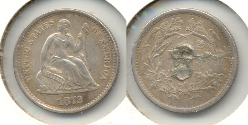 1872 Seated Liberty Half Dime EF-40 Reverse Solder