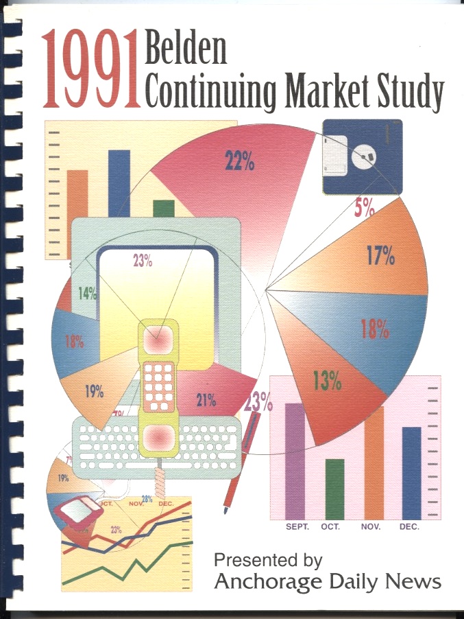 1991 Belden Continuing Market Study by Anchorage Daily News Published 1991