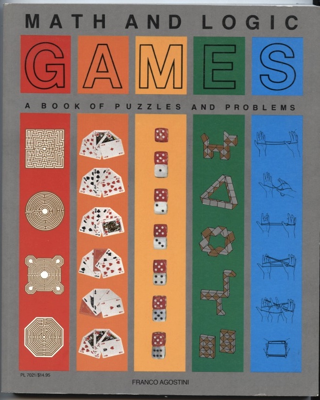 Math and Logic Games by Franco Agostini Published 1980