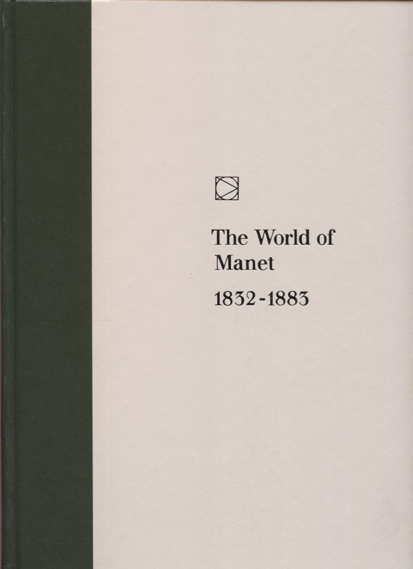 Time Life Library of Art The World of Manet 1832 - 1883 Published 1968