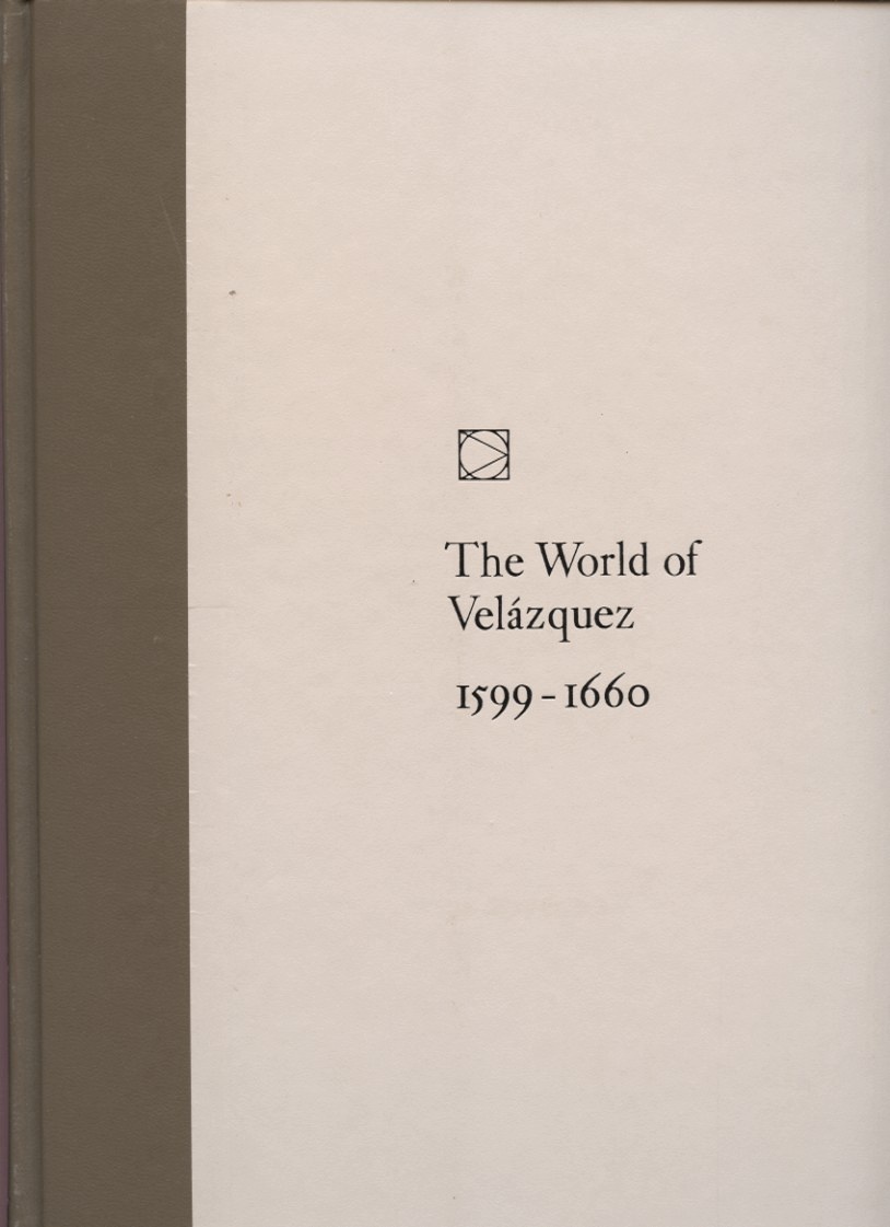 Time Life Library of Art The World of Velazquez 1599 - 1660 Published 1969