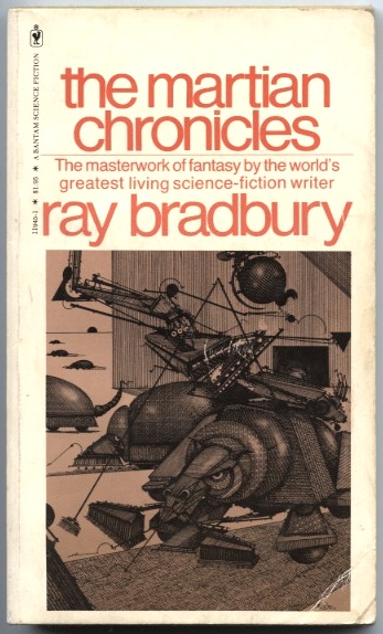 The Martian Chronicles by Ray Bradbury Published 1978