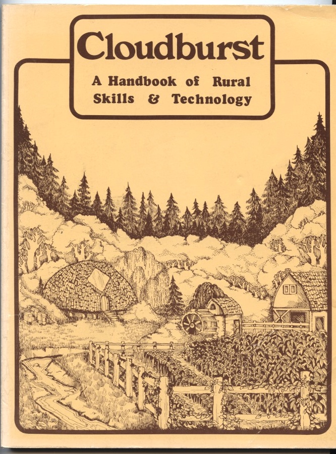A Handbook of Rural Skills and Technology by Cloudburst Published 1973