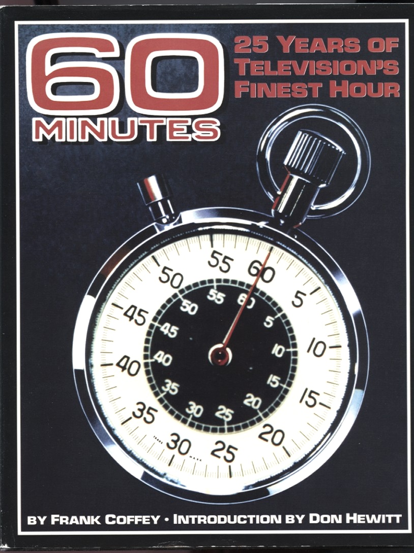 60 Minutes: 25 Years of Television's Finest Hour by Frank Coffey Published 1993