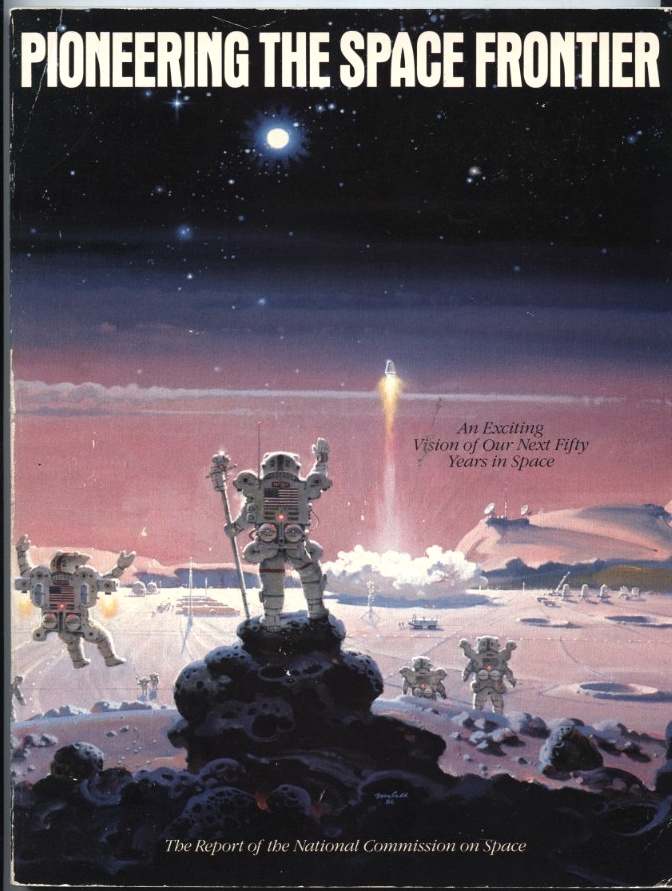 Pioneering The Space Frontier by National Commission on Space Published 1986