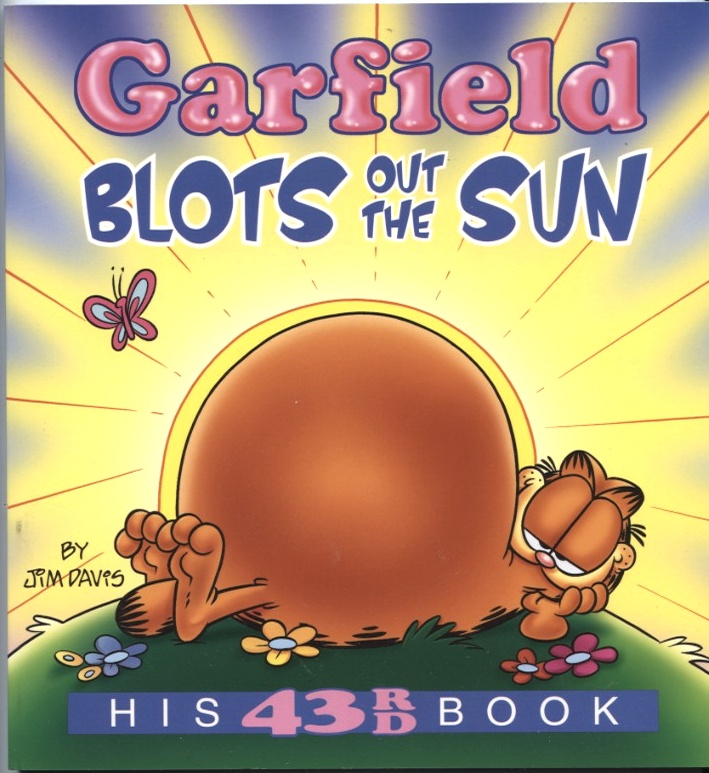 Garfield Blots Out The Sun by Jim Davis Published 2007
