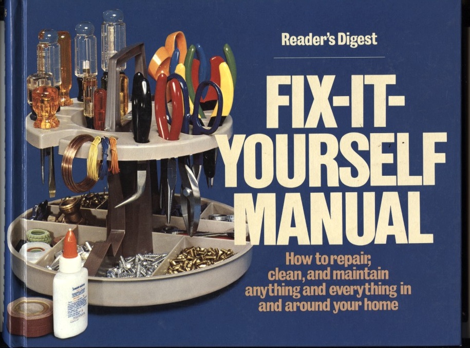 Fix It Yourself Manual by Reader's Digest Published 1977