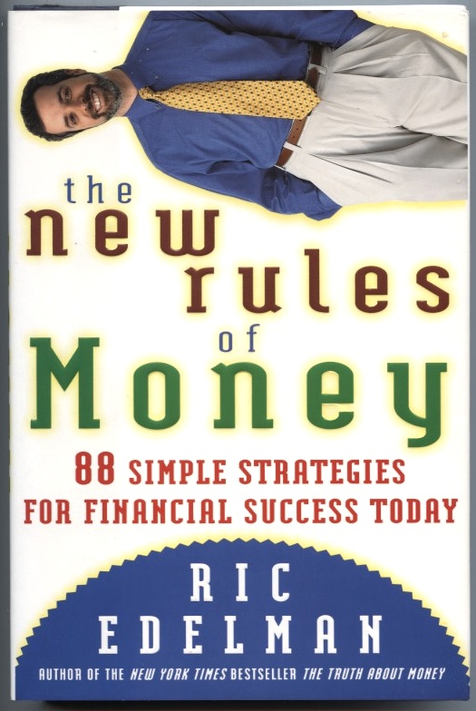 The New Rules of Money by Ric Edelman Published 1998