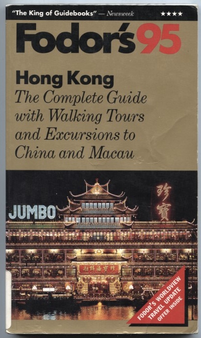 Hong Kong by Fodor's Published 1995