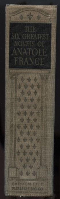 The Six Greatest Novels of Anatole France Published 1918