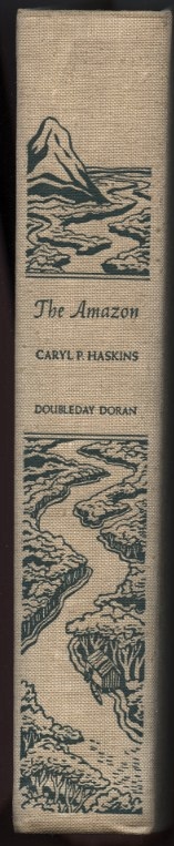 The Amazon by Caryl Haskins Published 1943
